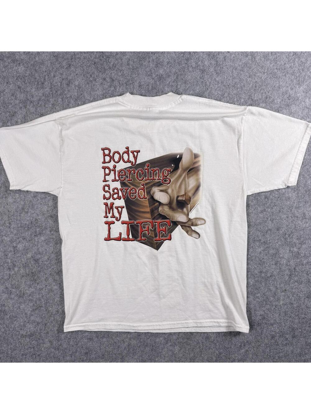 Body Piercing Saved My Life T-Shirt White Graphic Print Y(XL)